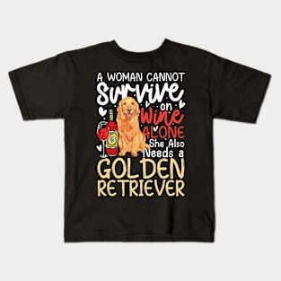 A Woman Cannot Survive on Wine Alone She Also Needs a Golden Retriever Kids T-Shirt